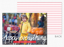 "happy everything" Flat Holiday Photo Card